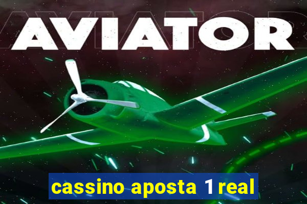 cassino aposta 1 real